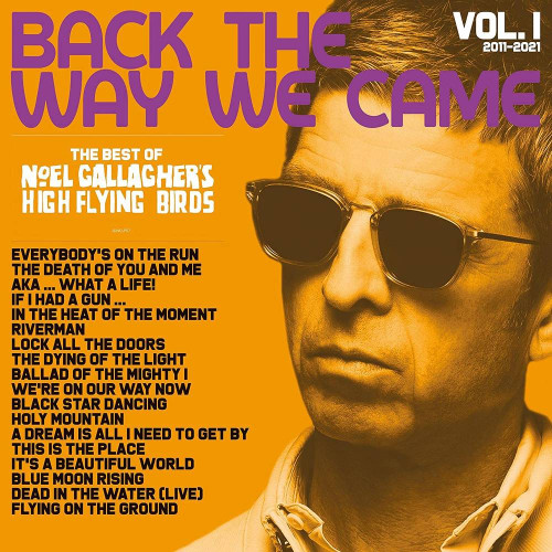 3CD / Gallagher's Noel High Flying Birds / Back the Way... / 3CD / Digi