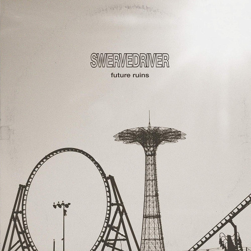 LP / Swervedriver / Future Ruins / Vinyl