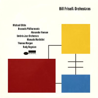 2CDFrisell Bill / Orchestras / 2CD