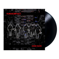 LPHuman Impact / Gone Dark / Vinyl