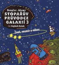 CDAdams Douglas / Stopa��v pr�vodce galaxi� 3 / Mp3