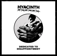 LPHyacinth / Dedicated To Disappointment / Vinyl