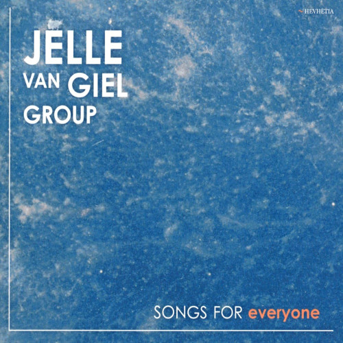 CD / Jelle Van Giel Group / Songs For Everyone / Digipack