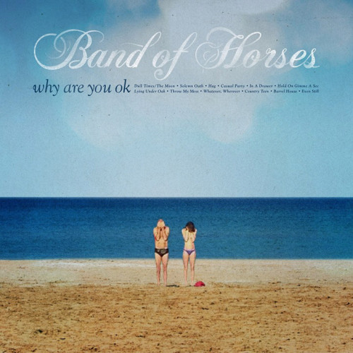 LP / Band Of Horses / Why Are You Ok / Vinyl