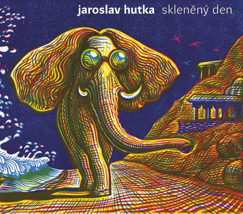 CD / Hutka Jaroslav / Sklen�n� den / Digipack