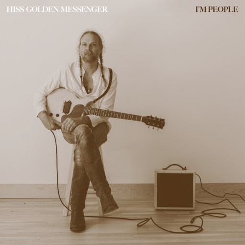 CD / Hiss Golden Messenger / I'm People