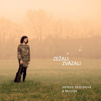 CDVedralov� Helena & Muziga / Ze�ali zv�zali / Digisleeve