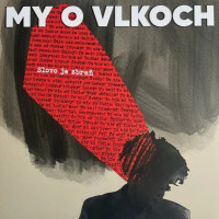 LPMy o vlkoch / Slovo je zbra� / Vinyl
