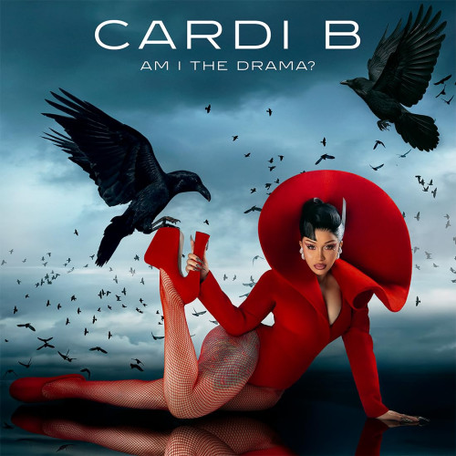CD / Cardi B / Am I The Drama?