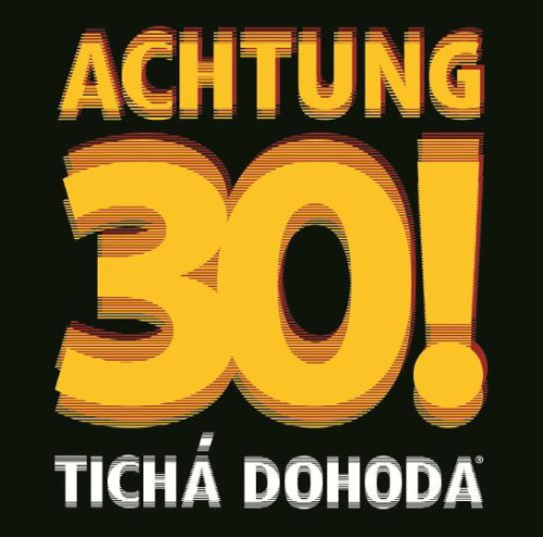 CD / Tich� Dohoda / Achtung 30!