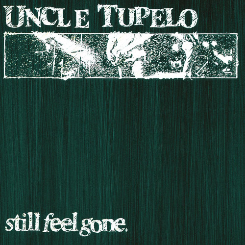 LP / Uncle Tupelo / Still Feel Gone / Vinyl
