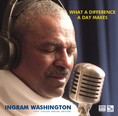 UHQR / Washington Ingram / What A Different A Day Makes / 180g / Vinyl