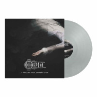LPOpia / I Welcome Thee,Eternal Sleep / Clear / Vinyl