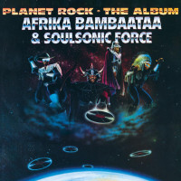 CDAfrika Bambaataa & Soulsonic Force / Planet Rock