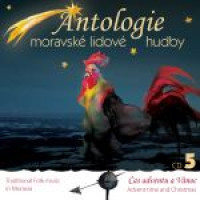 CDVarious / Antologie moravsk� lidov� hudby 5. / V�no�n�