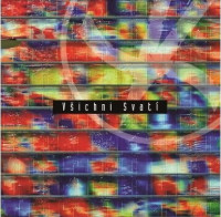 CDV�ichni svat� / V�ichni svat� / Digipack