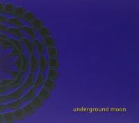 CDUnderground Moon / Underground Moon / Digipack