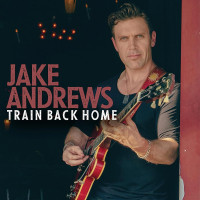 CDAndrews Jake / Train Back Home