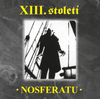CDXIII.stolet� / Nosferatu