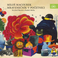 CDMacourek Milo� / Mravene�n�k v po�etnici / MP3