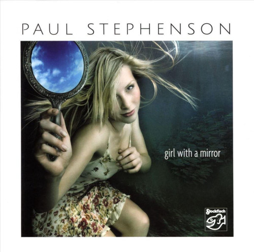 HQCD / Stephenson Paul / Girl With A Mirror / Hybrid SACD