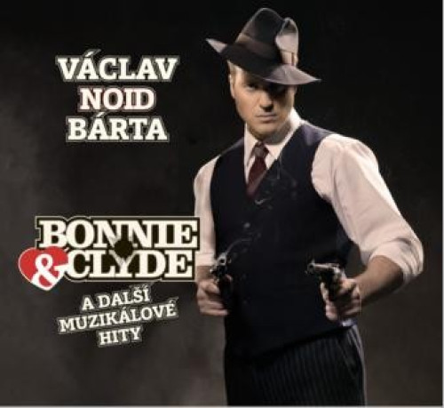 CD / Noid / Bonnie & Clyde a dal�� muzik�lov� hity / Digipack