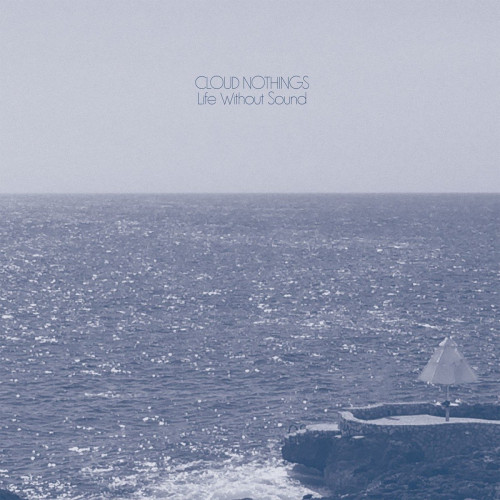 LP / Cloud Nothings / Life Without Sound / Vinyl