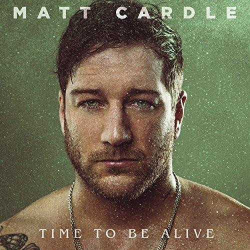 2LP / Cardle Matt / Time To Be Alive / Vinyl / 2LP