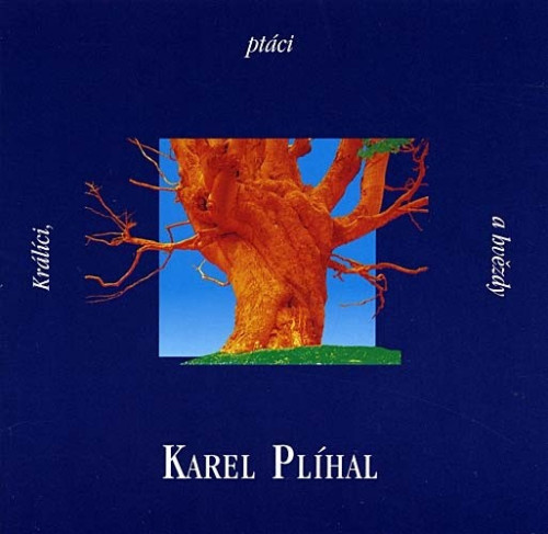 CD / Pl�hal Karel / Kr�l�ci,pt�ci a hv�zdy