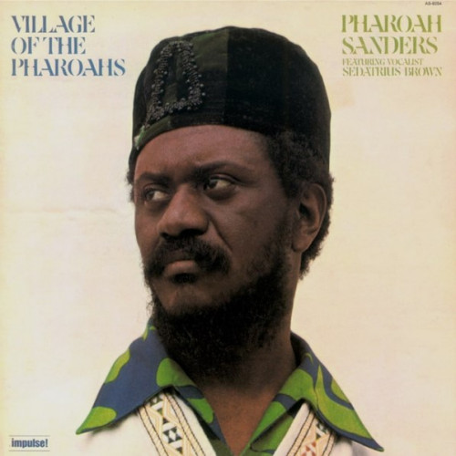 LP / Pharoah Sanders / Village Of The Pharoahs / Vinyl