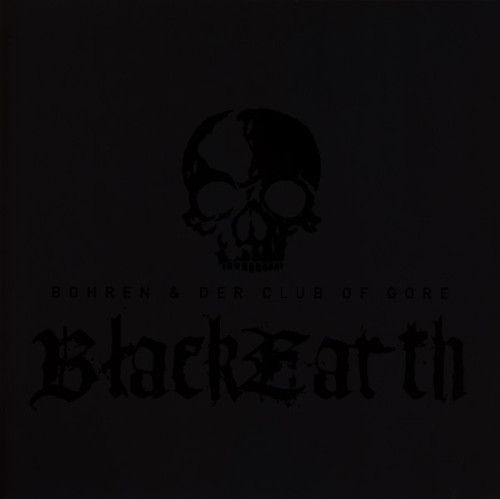 LP / Bohren & Der Club of Gore / Black Eart / Vinyl