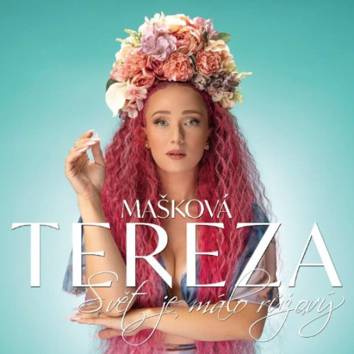 LP / Ma�kov� Tereza / Sv�t je m�lo r��ov� / Vinyl