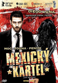 DVDFILM / Mexick� kartel / Just Walking