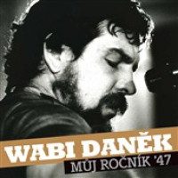 2CDDan�k Wabi / M�j ro�n�k 47 / 2CD