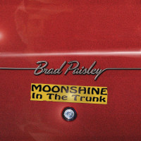 CDPaisley Brad / Moonshine In The Trunk