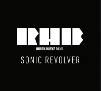 CDHoeke Ruben Band / Sonic Revolver