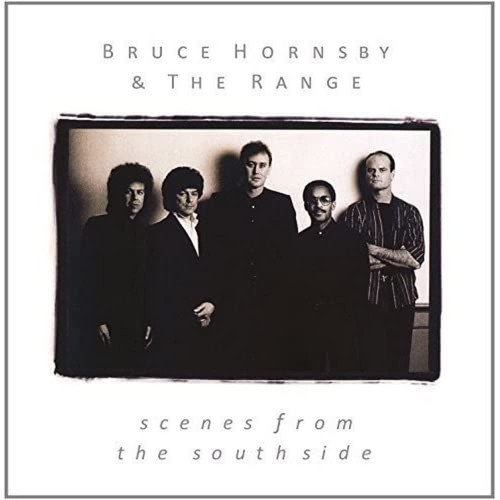 CD / Hornsby Bruce & Range / Scenes From the Southside