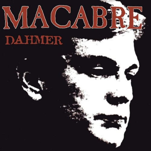 CD / Macabre / Dahmer / Remastered