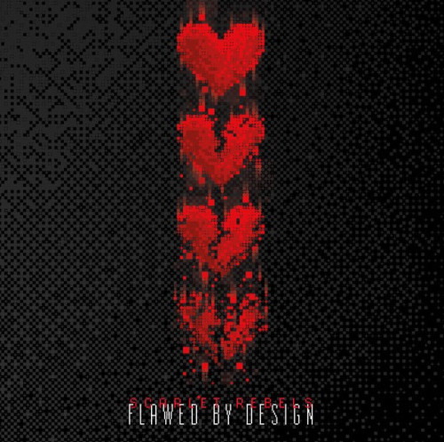 CD / Scarlet Rebels / Flawed By Design