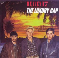 CDHeaven 17 / Luxury Gap / Remastered