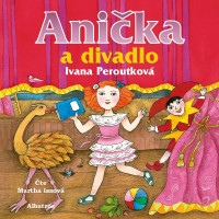 CDPeroutkov� Ivana / Ani�ka a divadlo / Issov� Marta / MP3