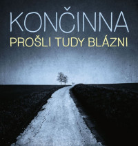 LPKon�inna / Pro�li tudy bl�zni / Vinyl