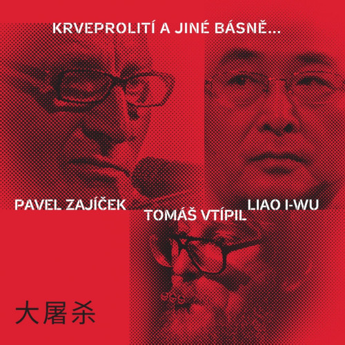 LP / Zaj��ek Pavel,T.Vt�pil,Liao I-WU / Krveprolit� a jin�.. / Vinyl