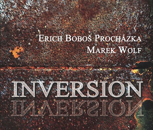 CD / Proch�zka Erich Bobo� & Wolf Marek / Inversion