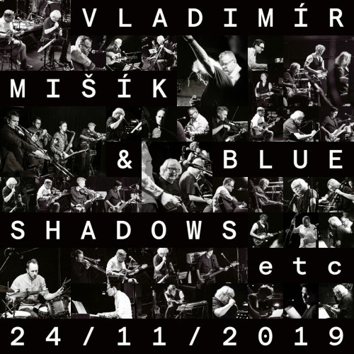 LP / Mi��k Vladim�r / Vladim�r Mi��k+Blue Shadows:24 / 11 / 2019 / Vinyl