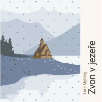 2CDLars Mytting / Mytting:Zvon v jeze�e / Zadra�il J. / MP3 / 2CD