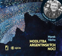 CDV�cha Marek Orko / Modlitba argentinsk�ch noc� / Mp3