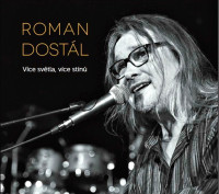 CDDost�l Roman / V�ce sv�tla,v�ce st�n�