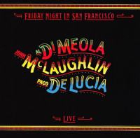 CDDi Meola/De Lucia/McLaughlin / Friday Night In San Francisco.