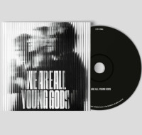 CDYoung Gods / We Are All Young Gods